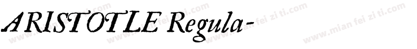 ARISTOTLE Regula字体转换